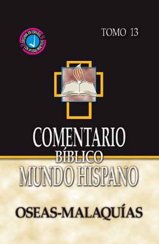 Comentario Biblico Mundo Hispano: Oseas y Malaquias - Re-vived