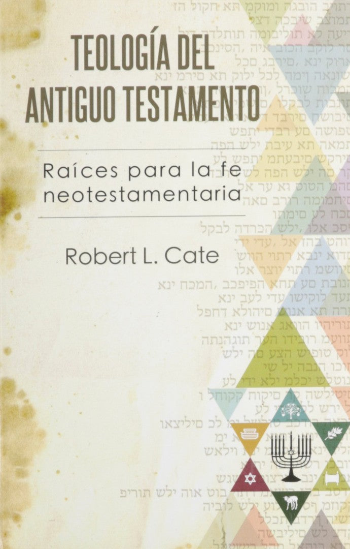 Teologia Del Antiguo Testamento - Re-vived