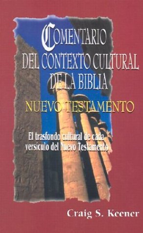 Comentario Del Contexto CulturalNuevo Testamento - Re-vived