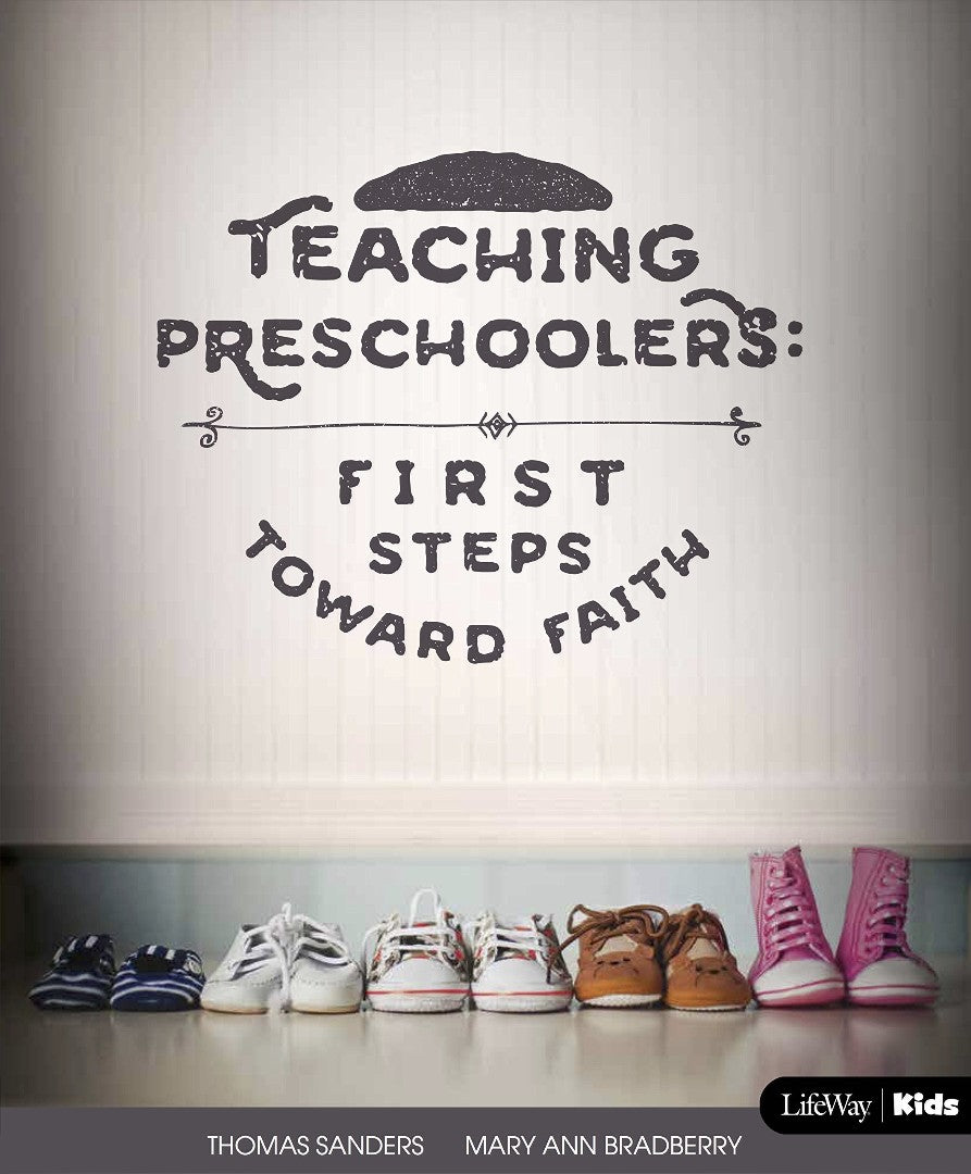 Teaching Preschoolers: First Steps Toward Faith, Revised - Re-vived