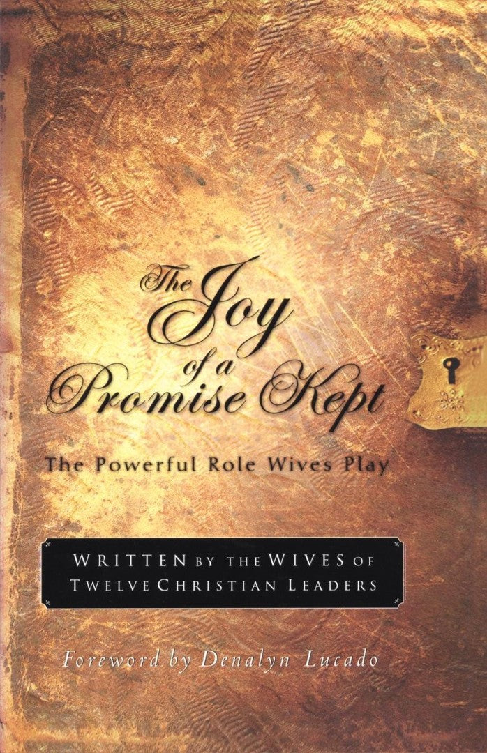 The Joy Of A Promise Kept - Re-vived