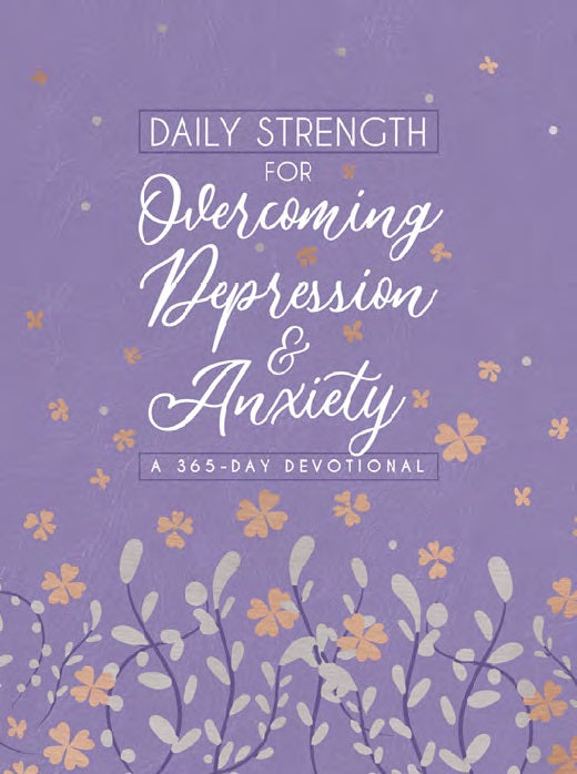 Daily Strength for Overcoming Depression & Anxiety - Re-vived