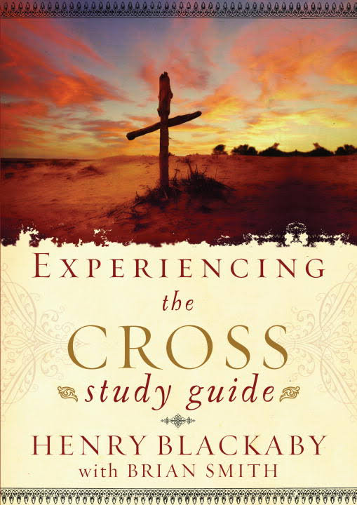 Experiencing The Cross Study Guide