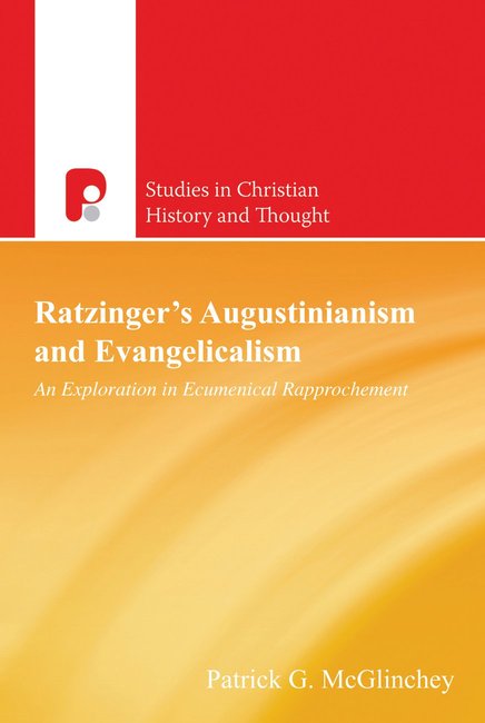 Ratzinger's Augustinianism and Evangelicalism - Re-vived