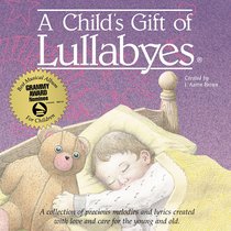 A Child's Gift of Lullabies