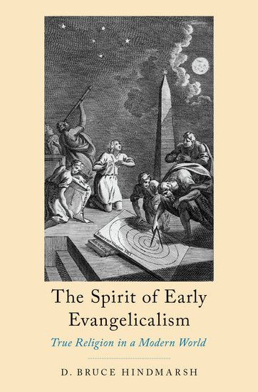 The Spirit Of Early Evangelicalism - Re-vived