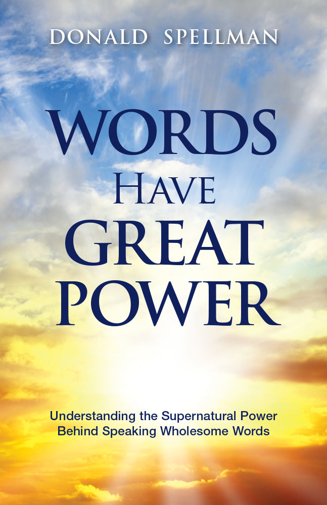 Words Have Great Power