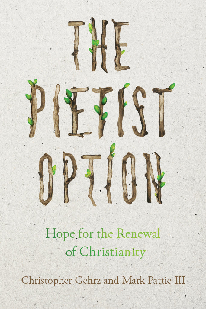 The Pietist Option - Re-vived