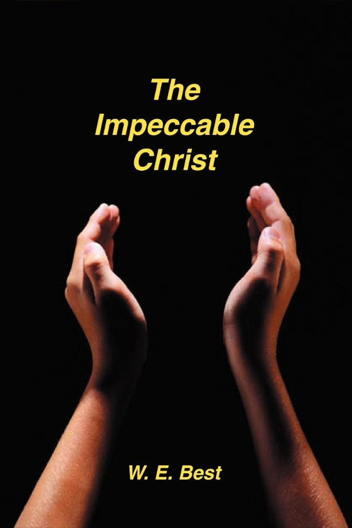 The Impeccable Christ - Re-vived
