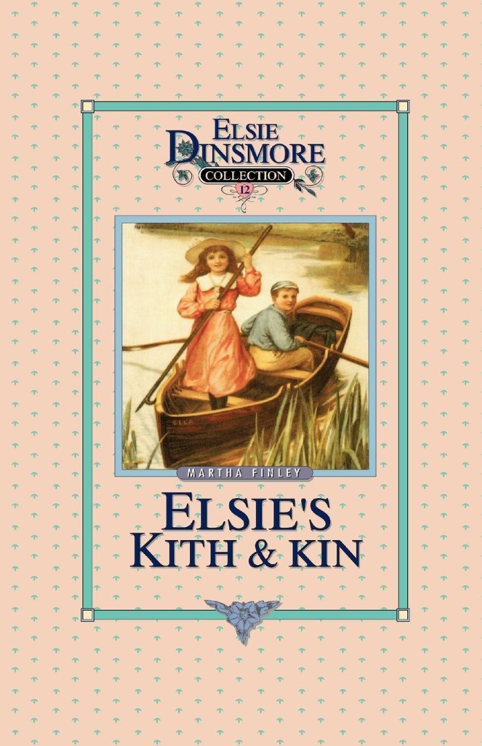Elsie's Kith and Kin, Book 12 - Re-vived