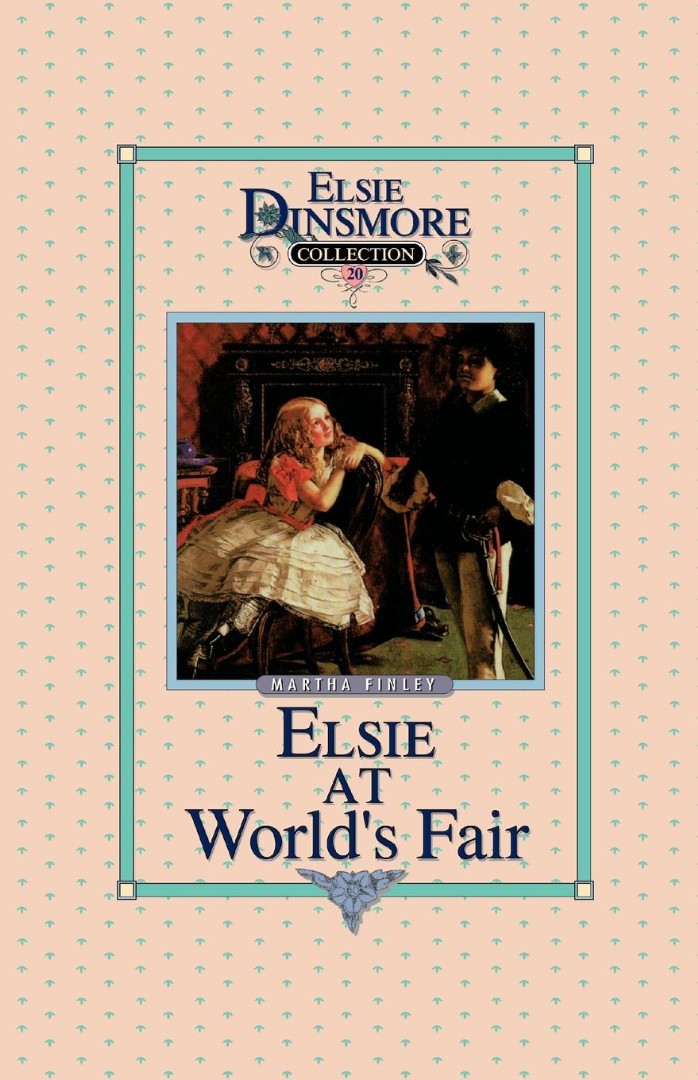 Elsie at the World's Fair, Book 20 - Re-vived