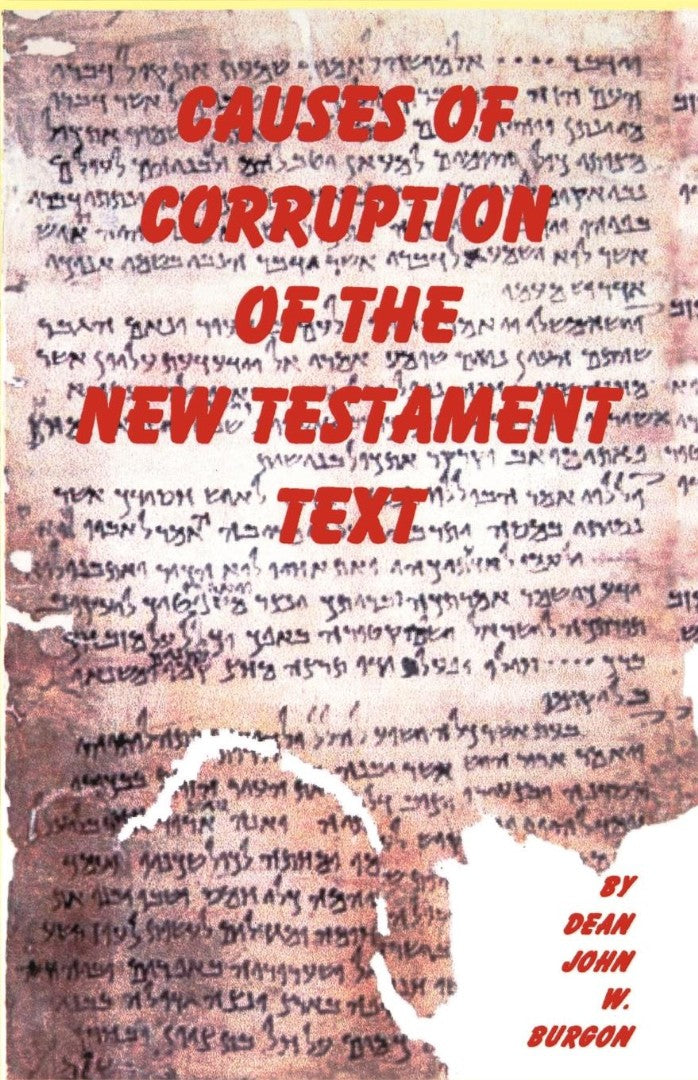 Causes of Corruption of the New Testament Text - Re-vived