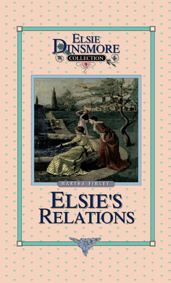 Elsie's New Relations, Book 9 - Re-vived