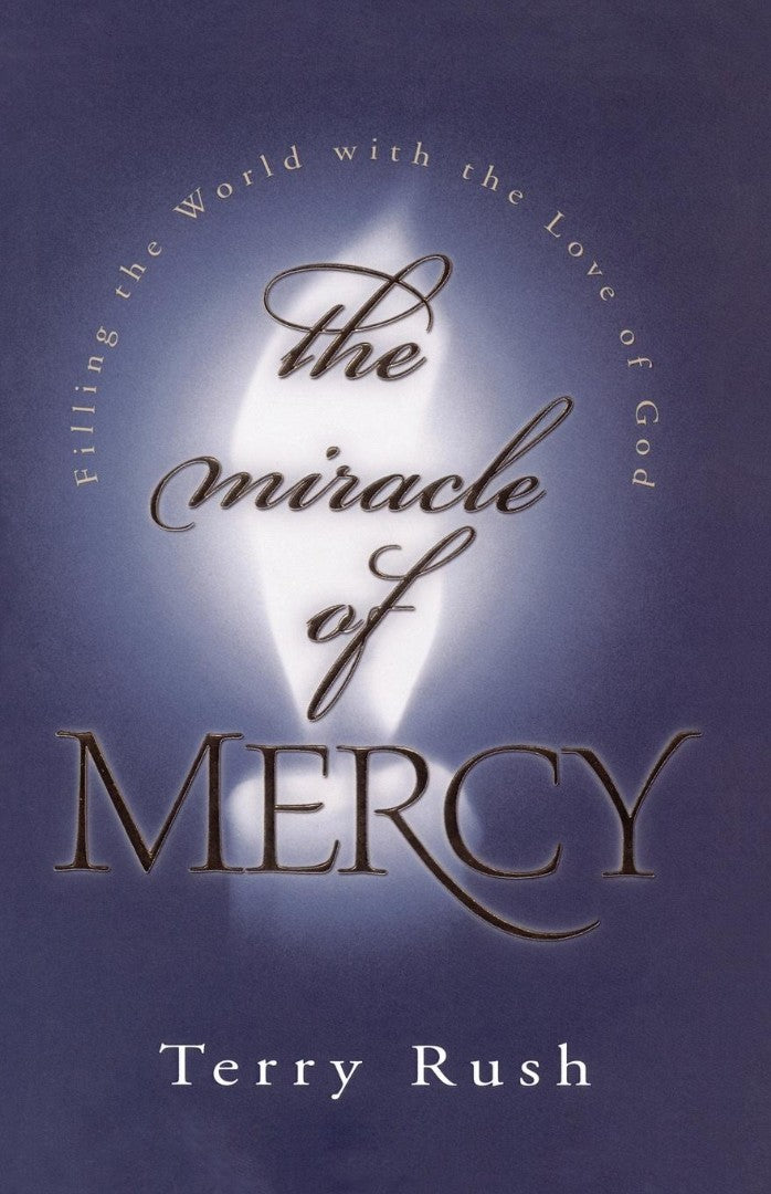 The Miracle of Mercy - Re-vived