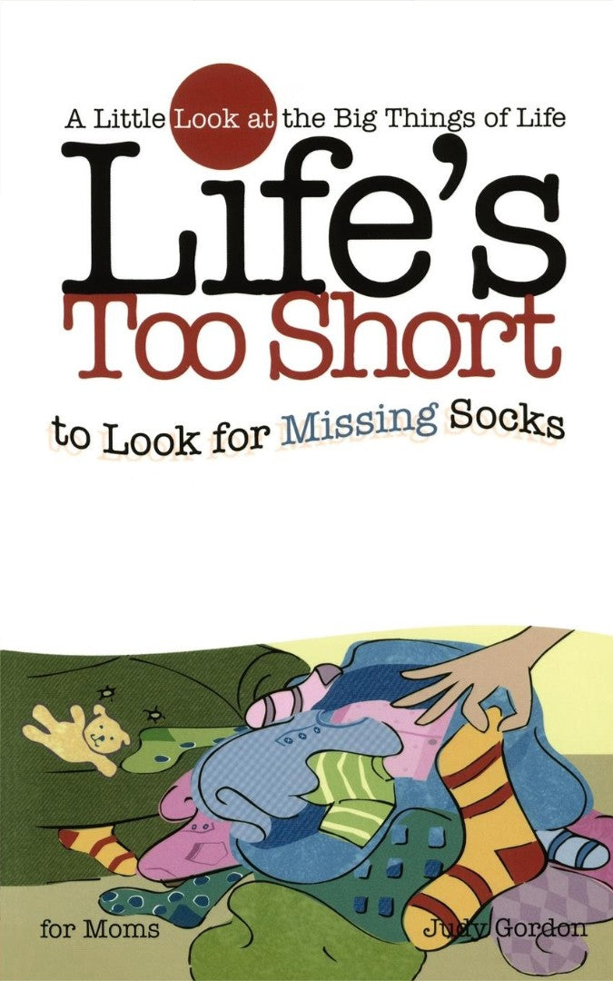 Life's Too Short to Look for Missing Socks - Re-vived
