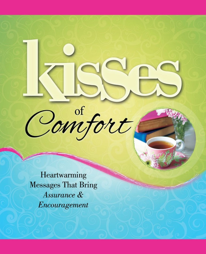 Kisses of Comfort - Re-vived