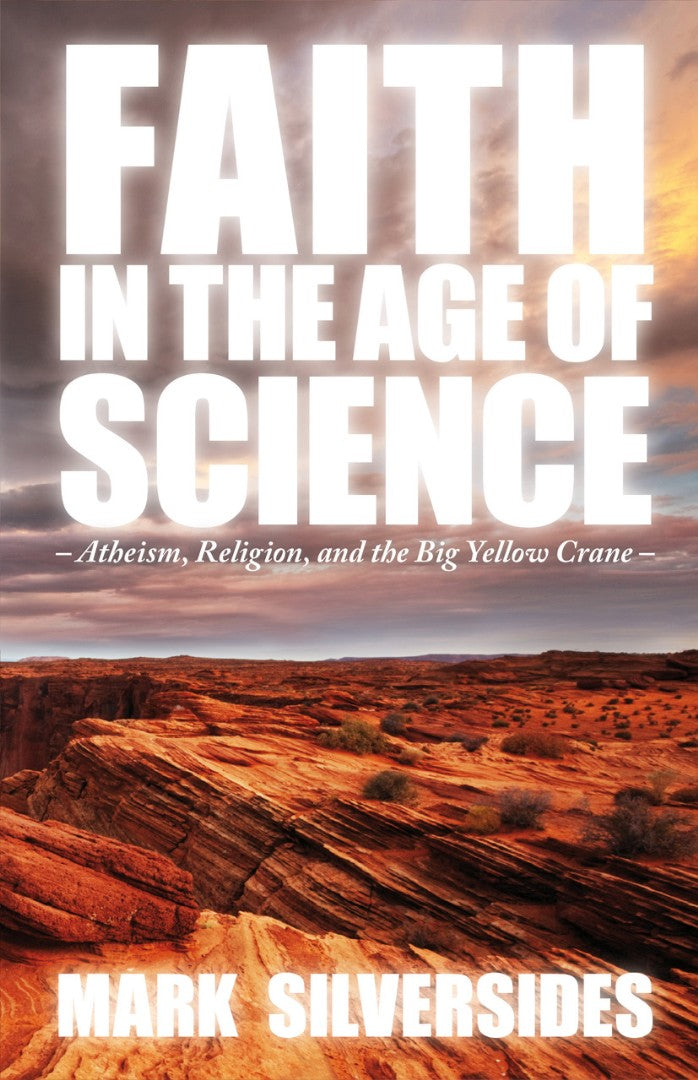 Faith in the Age of Science - Re-vived