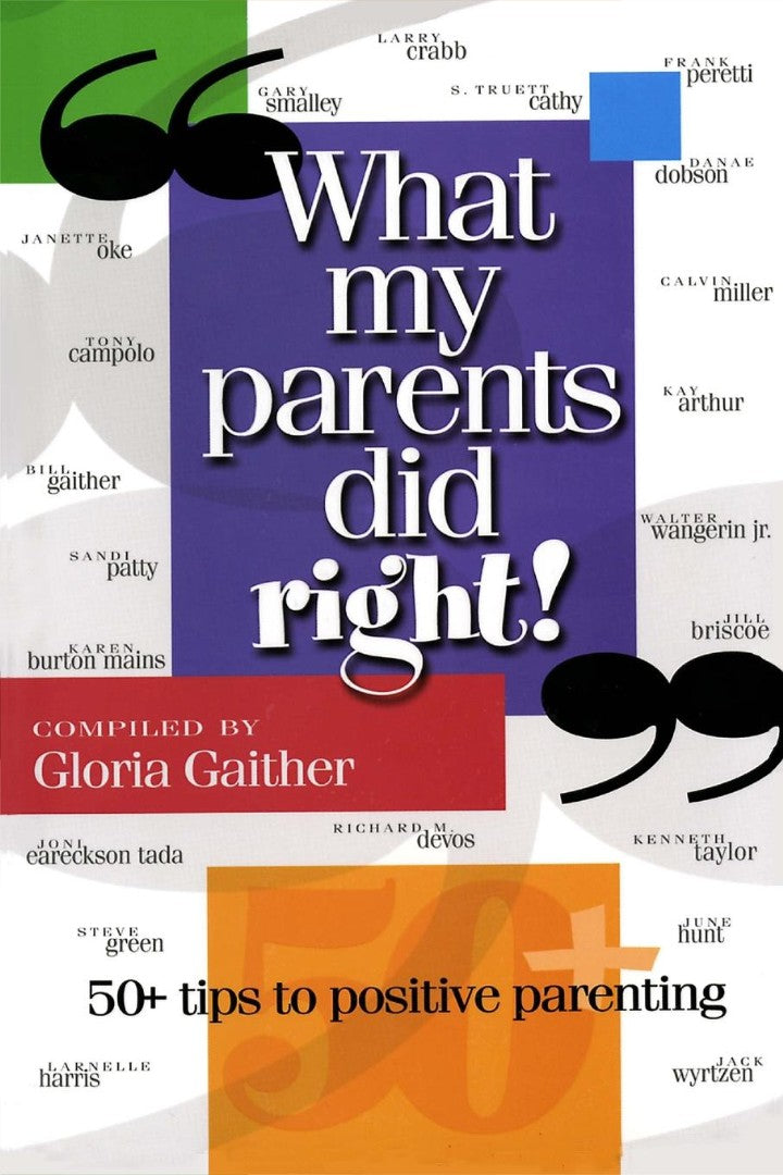 What My Parents Did Right! - Re-vived