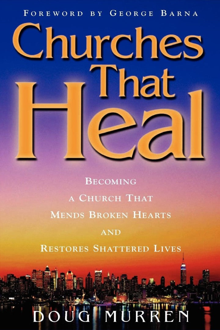 Churches That Heal - Re-vived