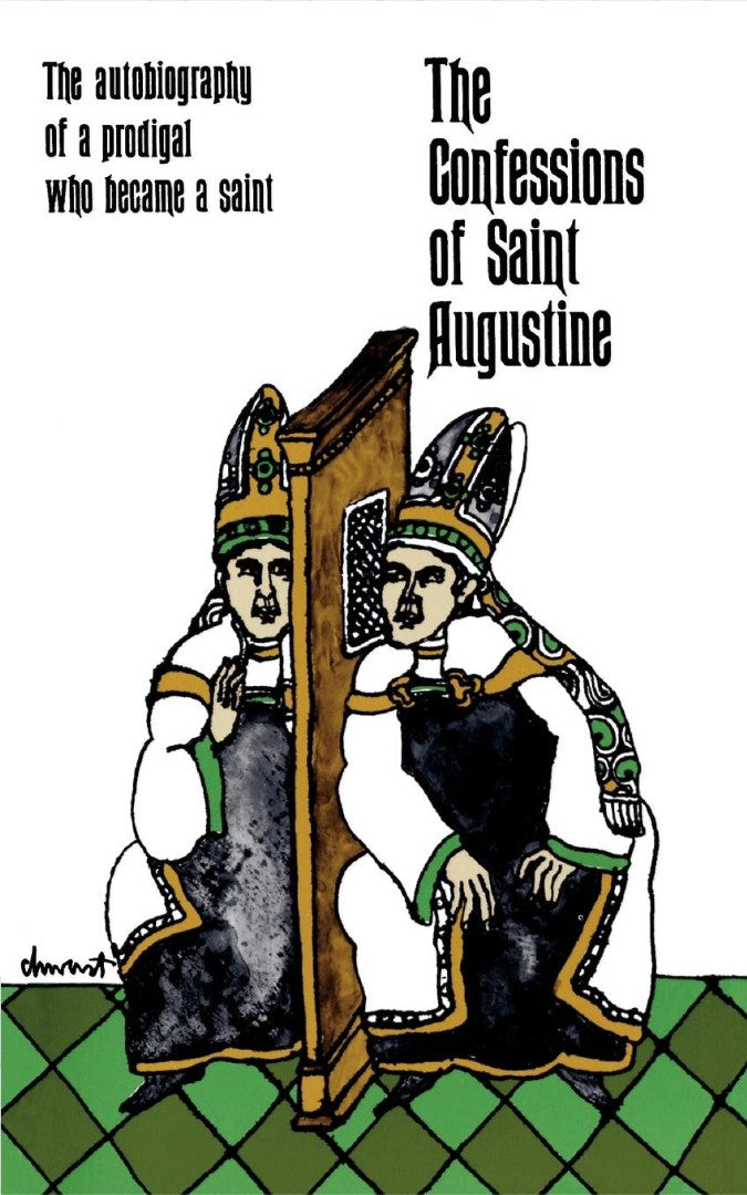Confessions of Saint Augustine - Re-vived