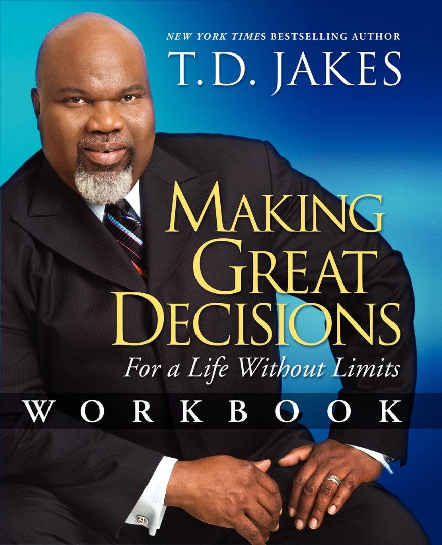 Making Great Decisions Workbook - Re-vived
