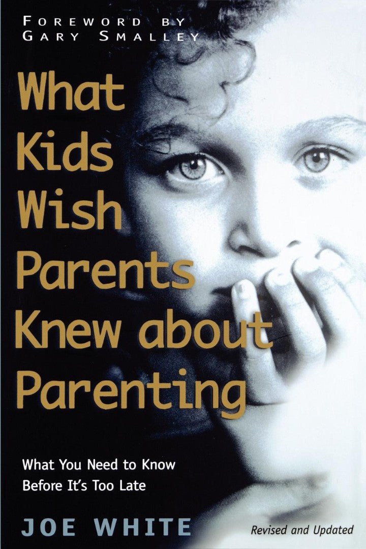 What Kids Wish Parents Knew about Parenting - Re-vived