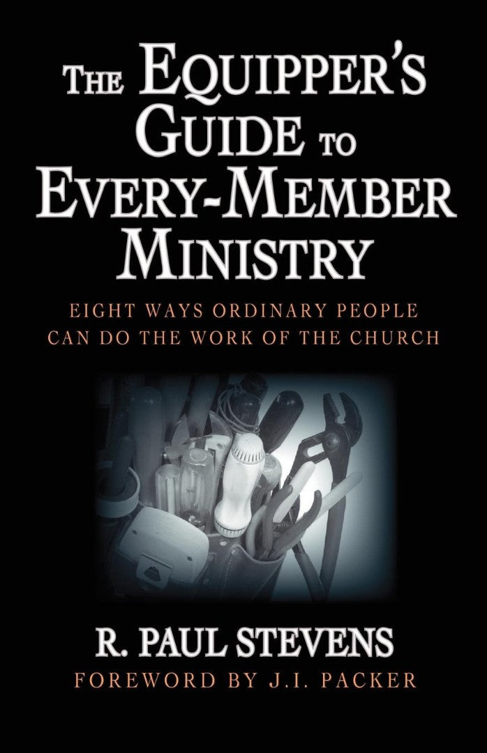 The Equipper's Guide to Every-Member Ministry - Re-vived