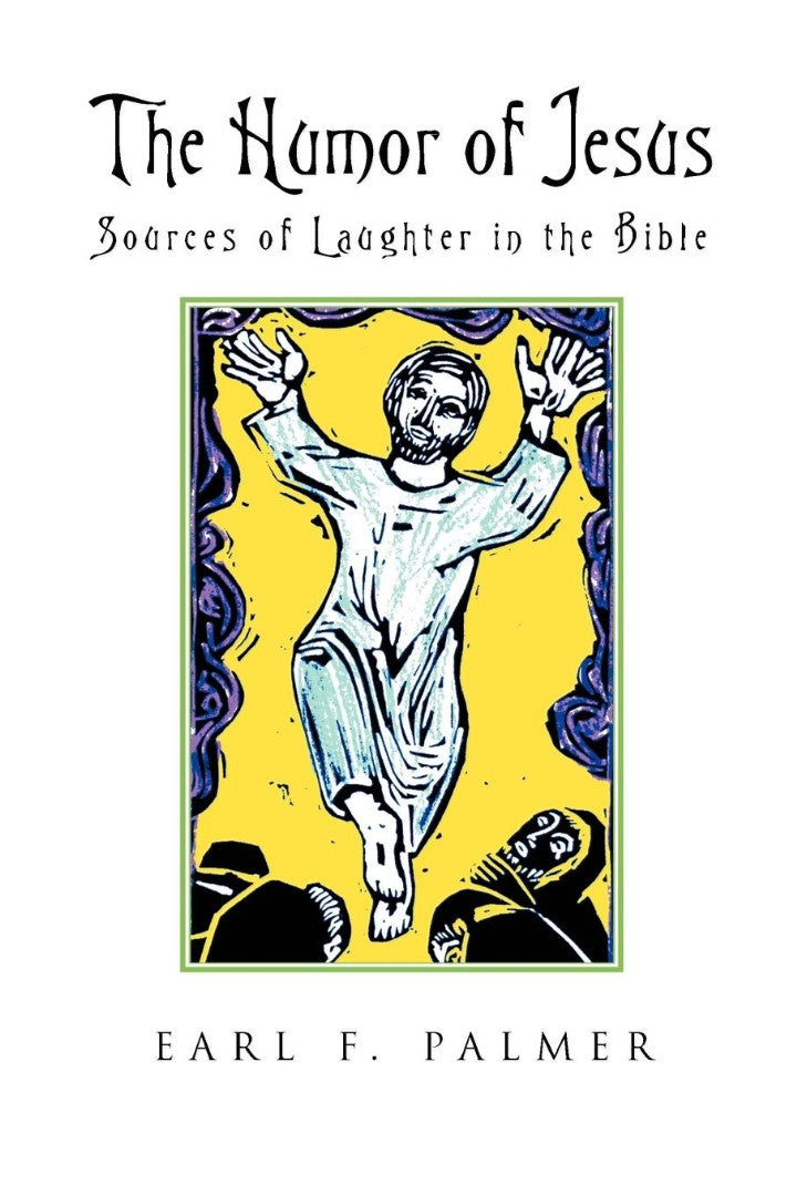 The Humor of Jesus - Re-vived
