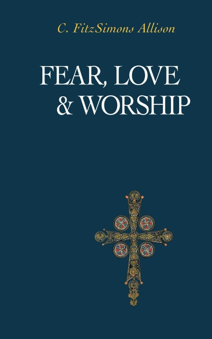 Fear, Love, and Worship - Re-vived