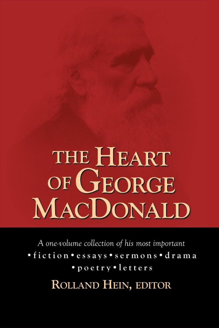 The Heart of George MacDonald - Re-vived