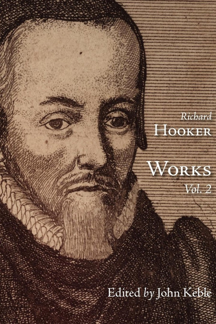 The Works of That Judicious and Learned Divine Mr. Richard H - Re-vived