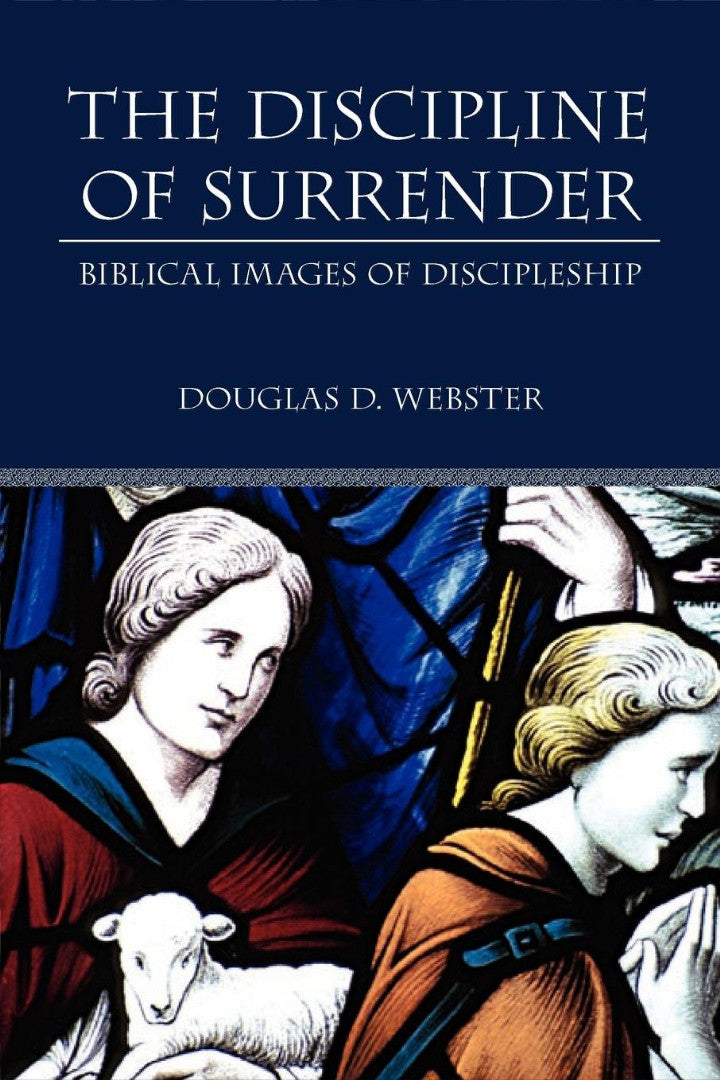 The Discipline of Surrender - Re-vived
