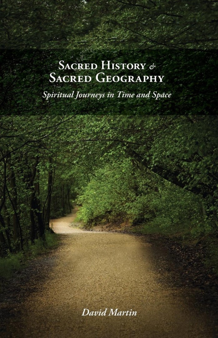 Sacred History and Sacred Geography - Re-vived
