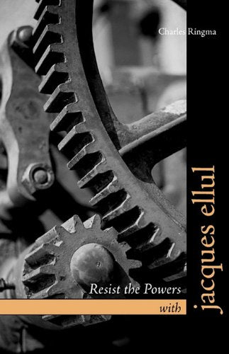 Resist the Powers with Jacques Ellul - Re-vived