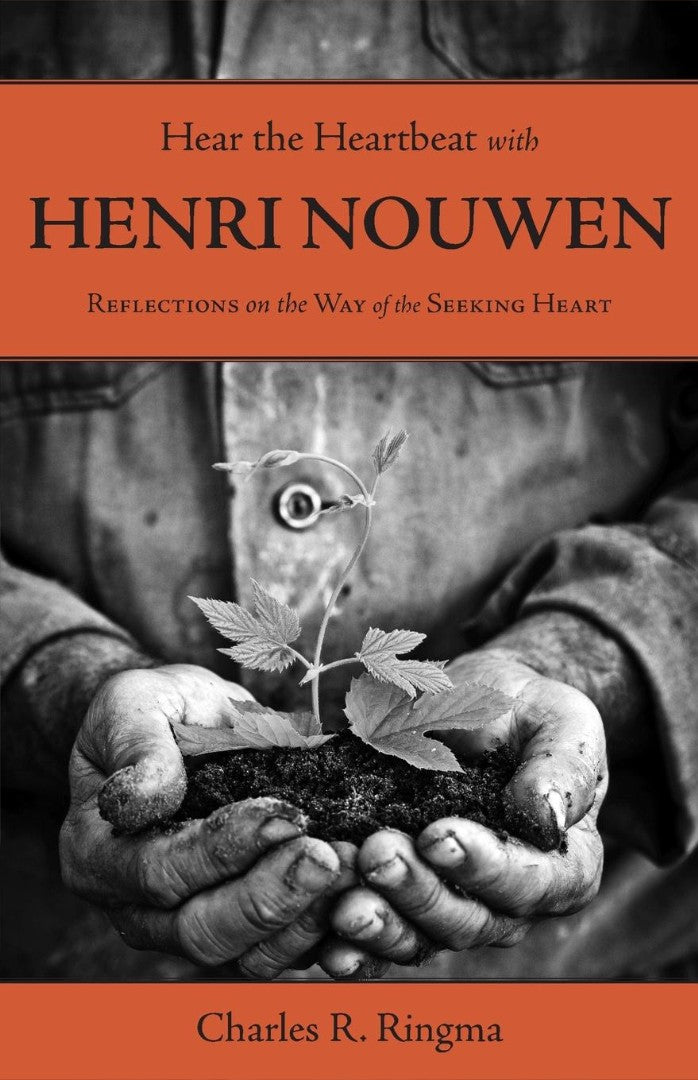 Hear the Heartbeat with Henri Nouwen - Re-vived