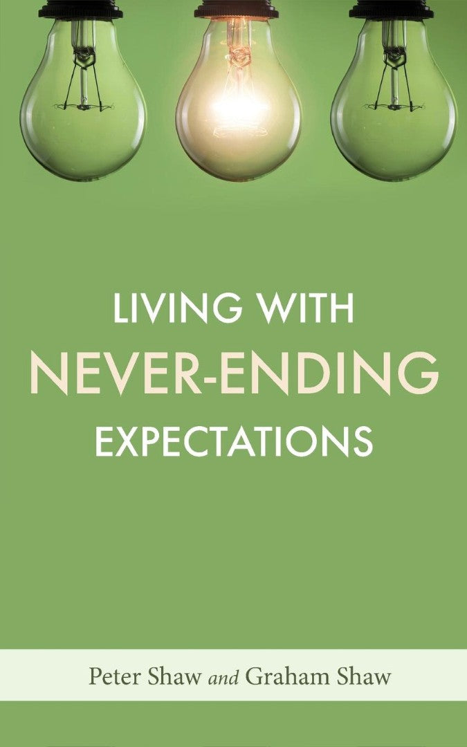 Living with Never-Ending Expectations - Re-vived