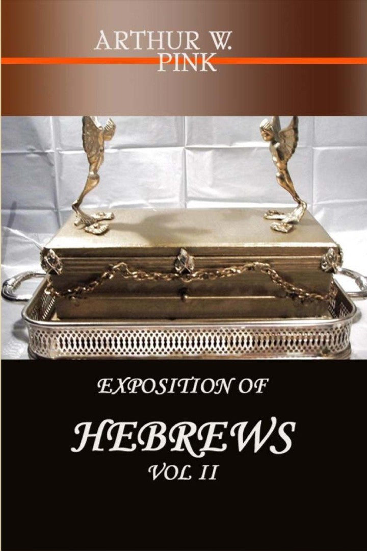 Exposition Of Hebrews Vol.2 - Re-vived