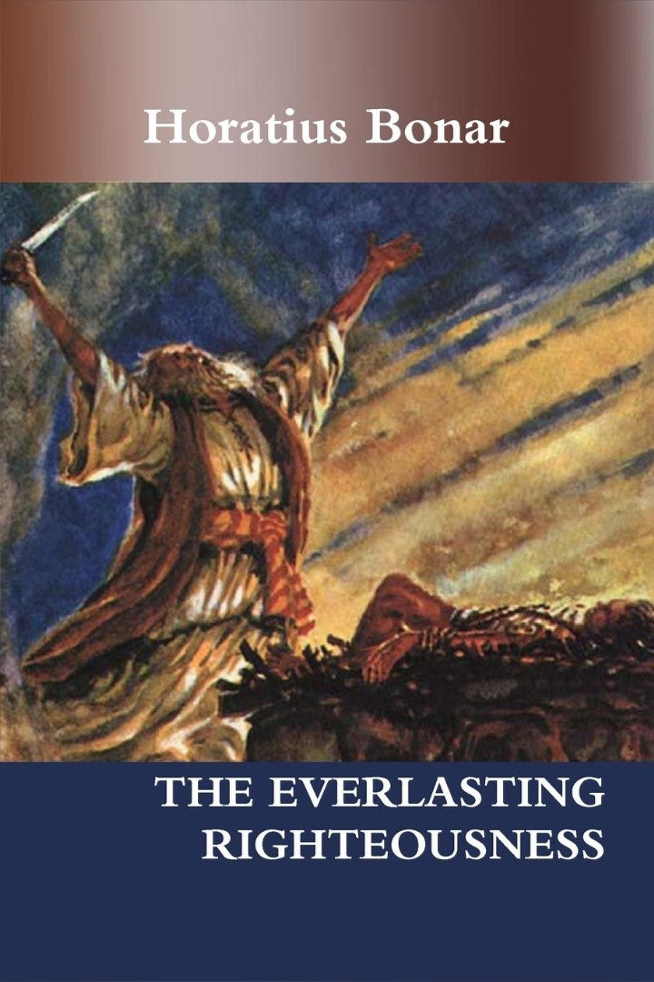 The Everlasting Righteousness - Re-vived