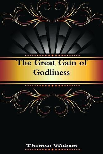 The Great Gain of Godliness
