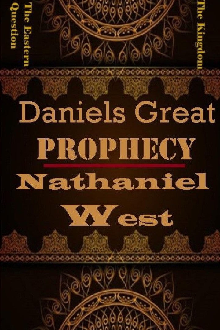 Daniels Great Prophecy - Re-vived