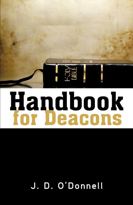 Handbook for Deacons - Re-vived