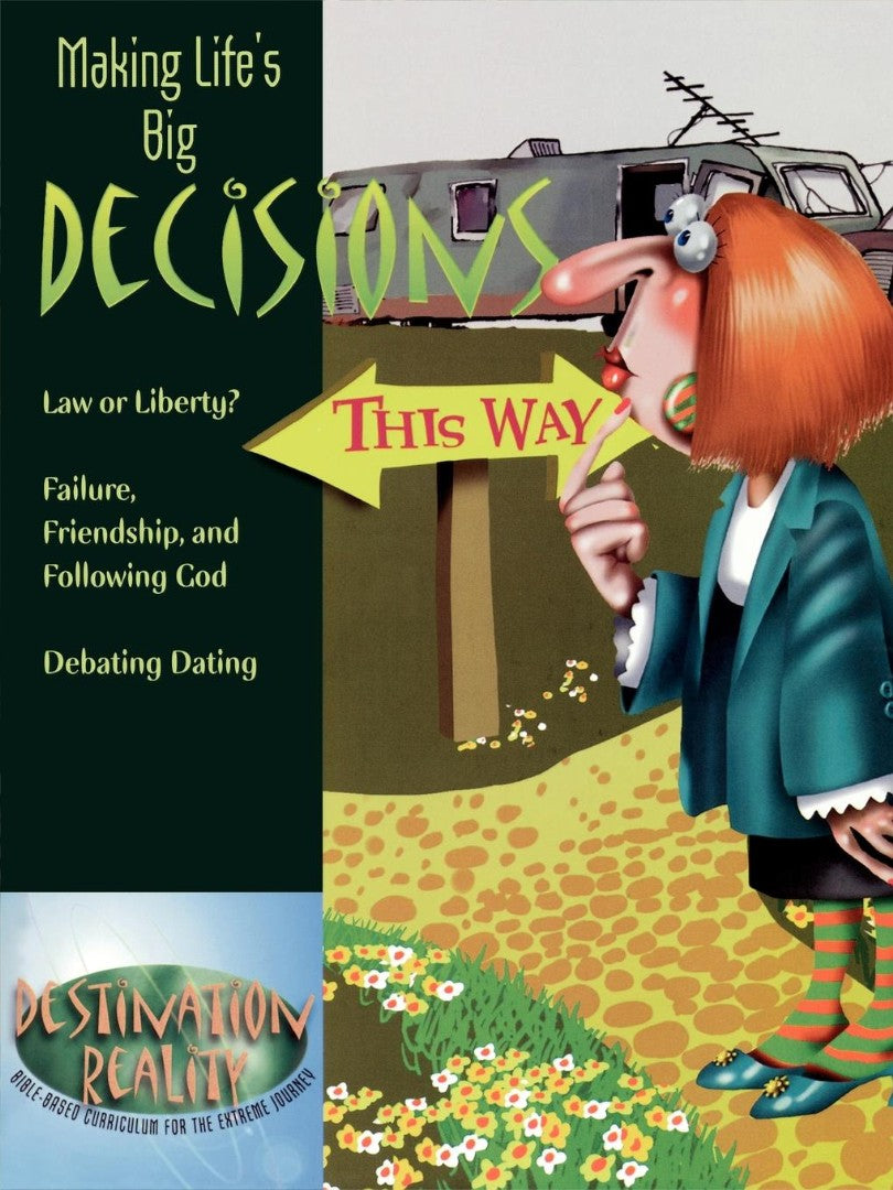 Making Life's Big Decisions - Re-vived