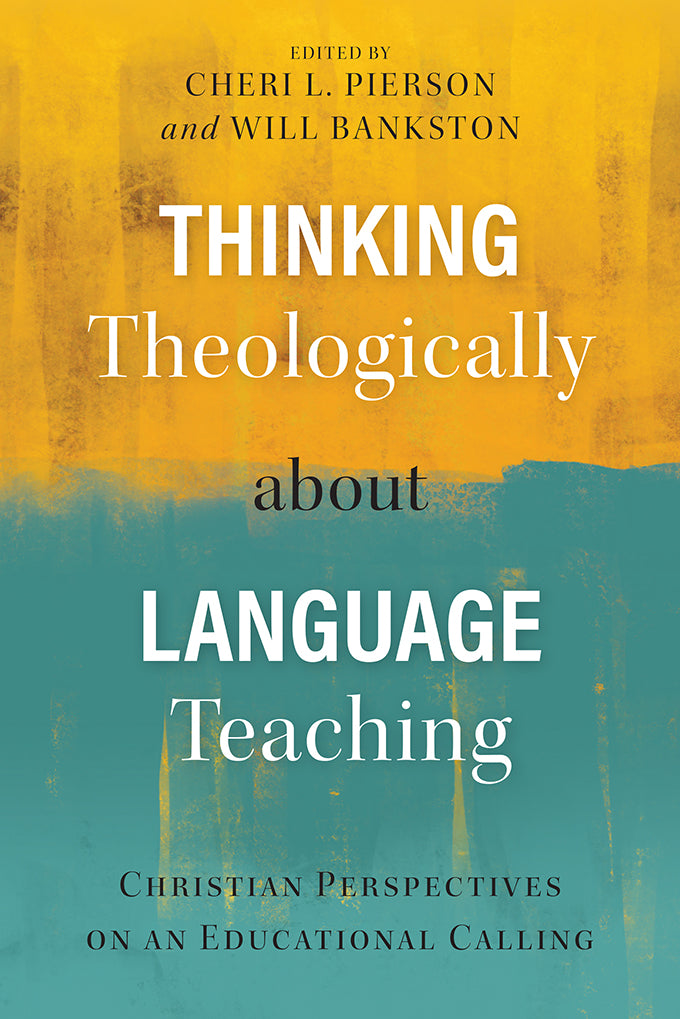 Thinking Theologically about Language Teaching - Re-vived