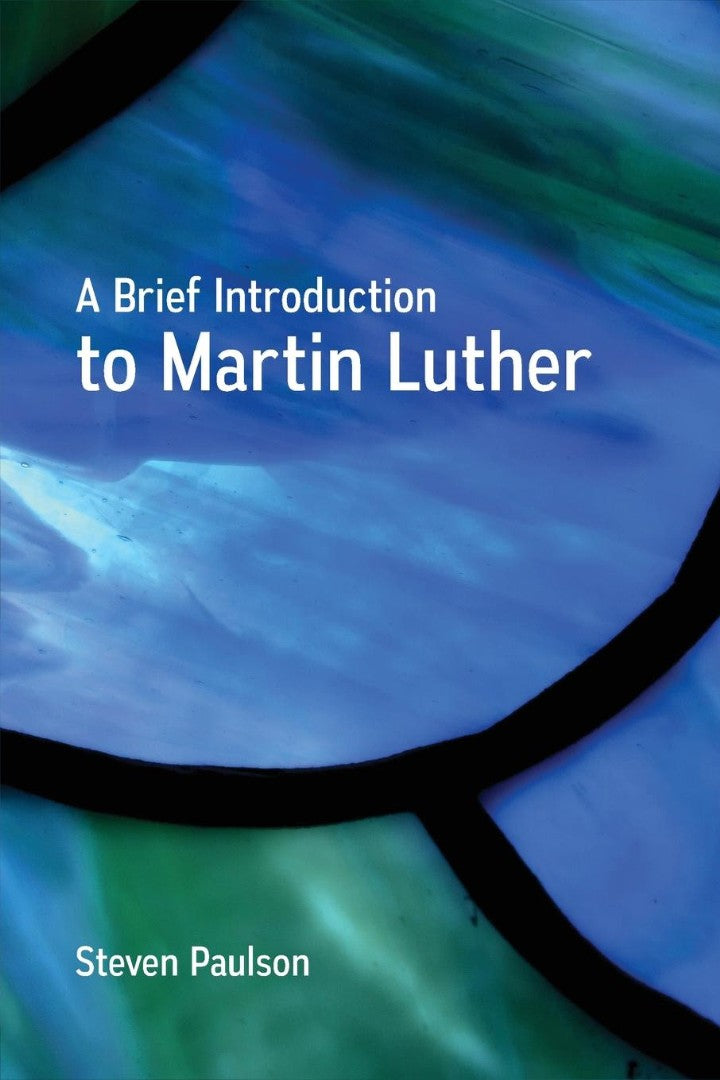 A Brief Introduction to Martin Luther - Re-vived