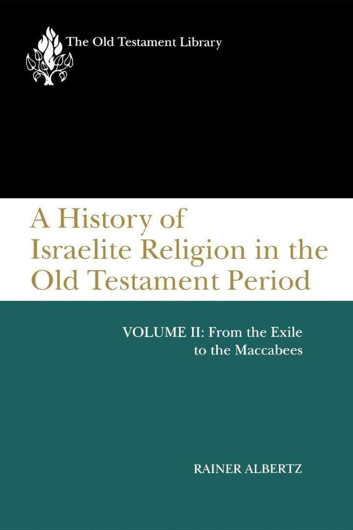 A History of Israelite Religion Volume 2