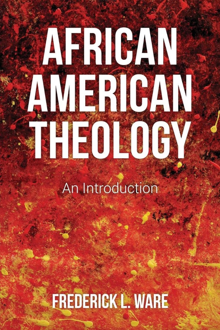African American Theology - Re-vived
