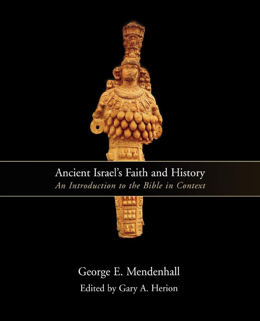 Ancient Israel's Faith and History - Re-vived