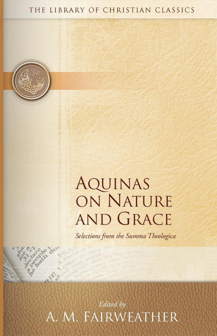 Aquinas on Nature and Grace - Re-vived