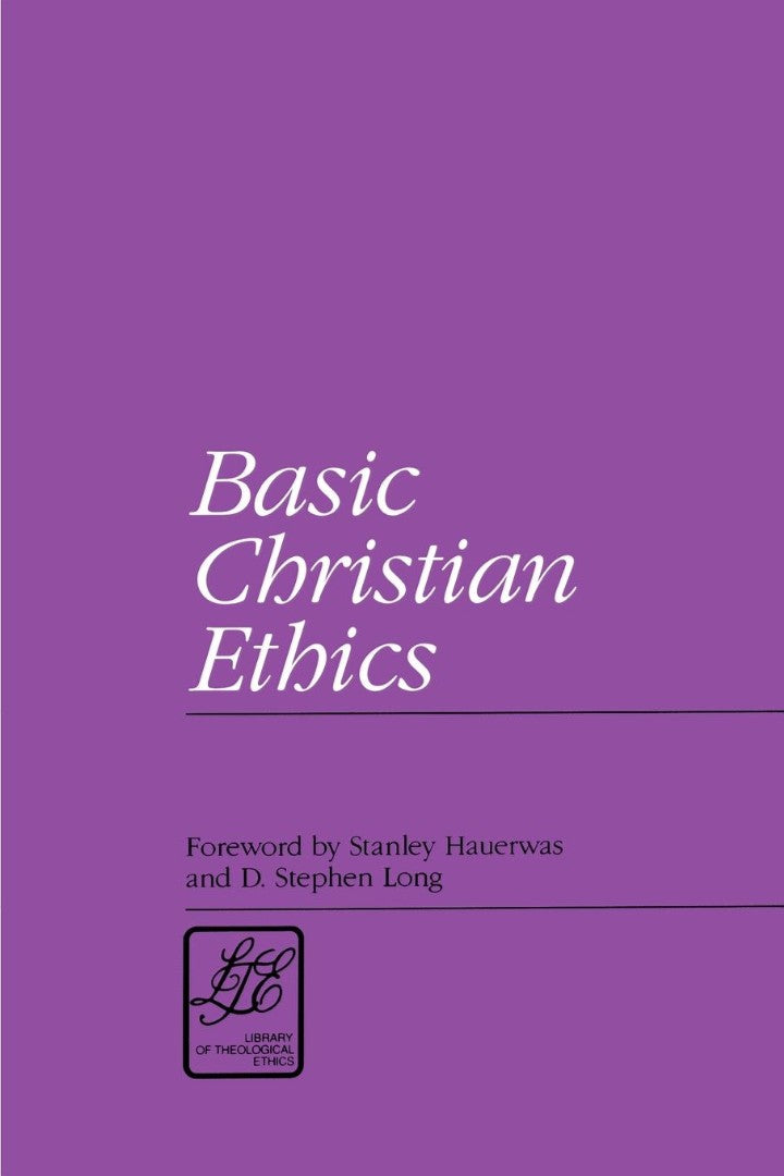 Basic Christian Ethics - Re-vived