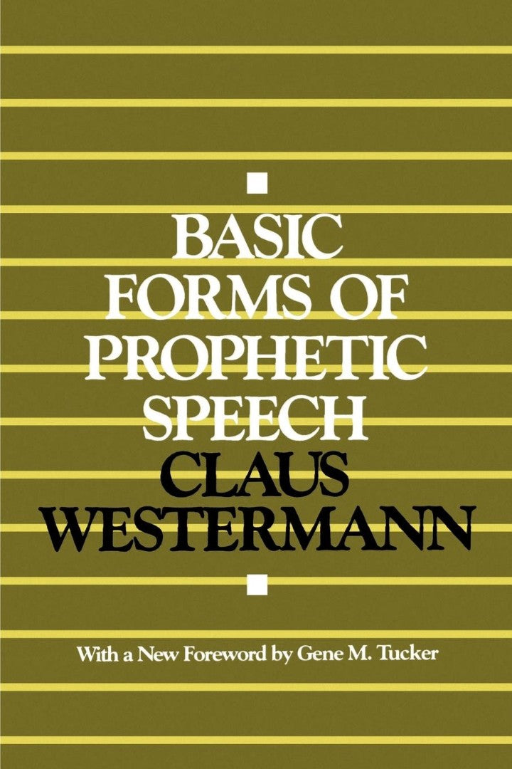 Basic Forms of Prophetic Speech - Re-vived